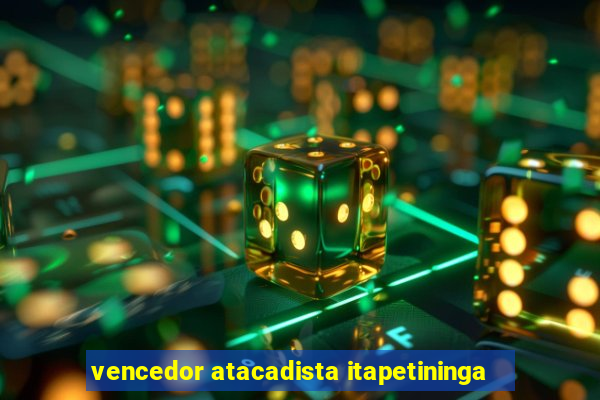 vencedor atacadista itapetininga